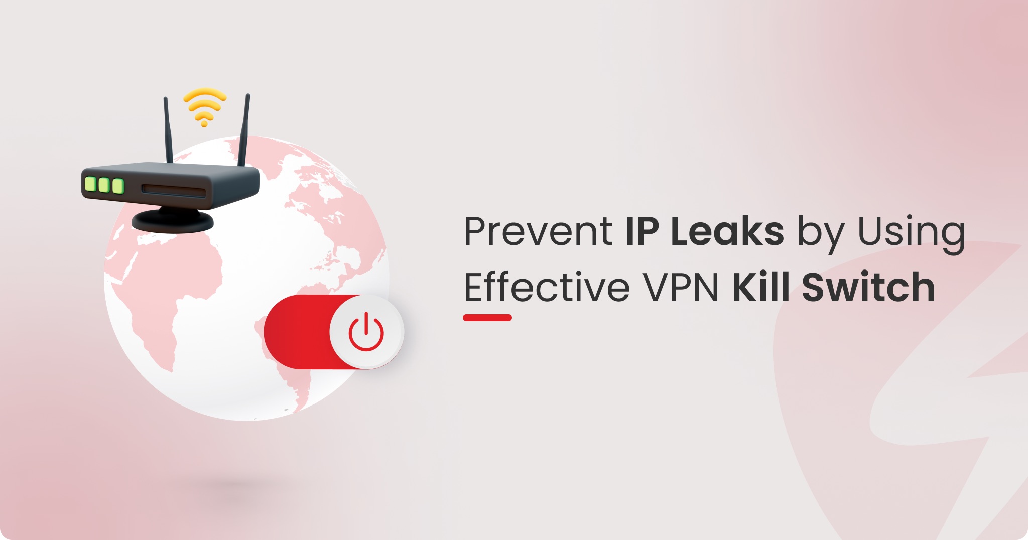 Symlex VPN How Does A VPN Kill Switch Prevent IP Leaks